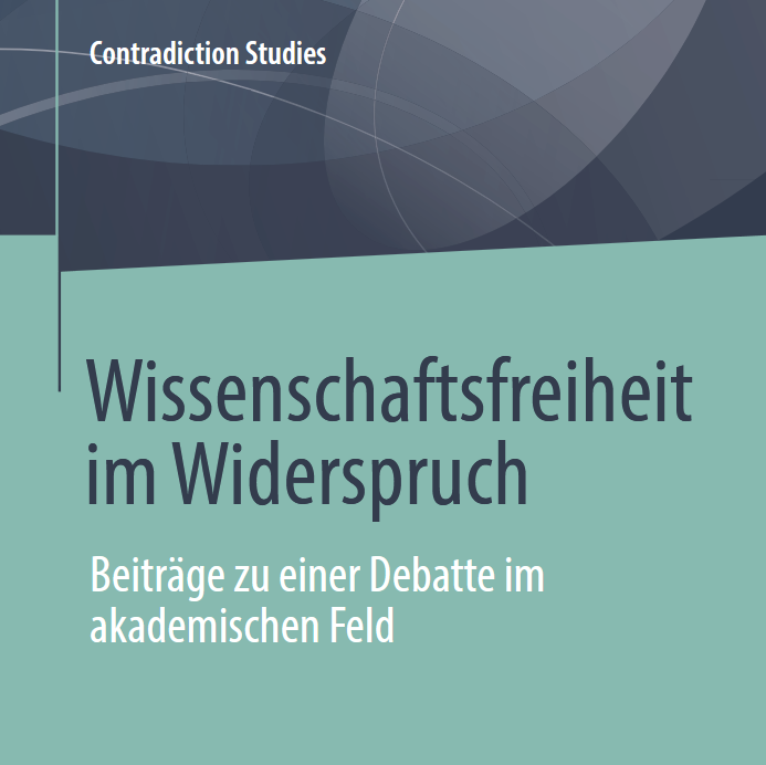 Wissenschaft im Widerspruch: Unser kollektiv herausgegebener Sammelband ist erschienen